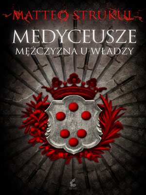 cover image of Medyceusze. Mężczyzna u władzy